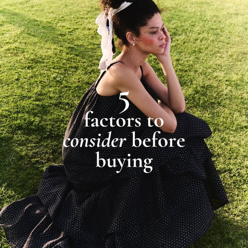 5 factors to consider before buying